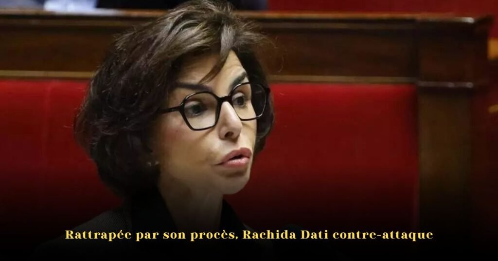 La ministre de la Culture Rachida Dati entraînée dans un procès pour corruption, lance une contre-attaque virulente