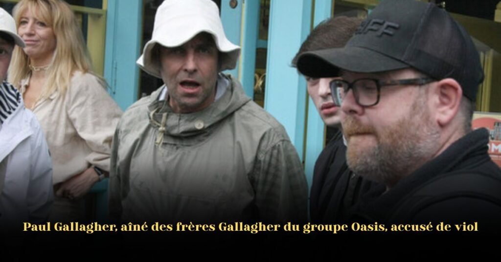 Paul Gallagher, frère aîné de Noel et Liam Gallagher du groupe Oasis, inculpé pour viol et infractions sexuelles graves
