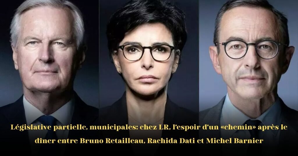 Dîner stratégique à Beauvau: Retailleau, Dati et Barnier se rencontrent avant la décision d’investiture des Républicains