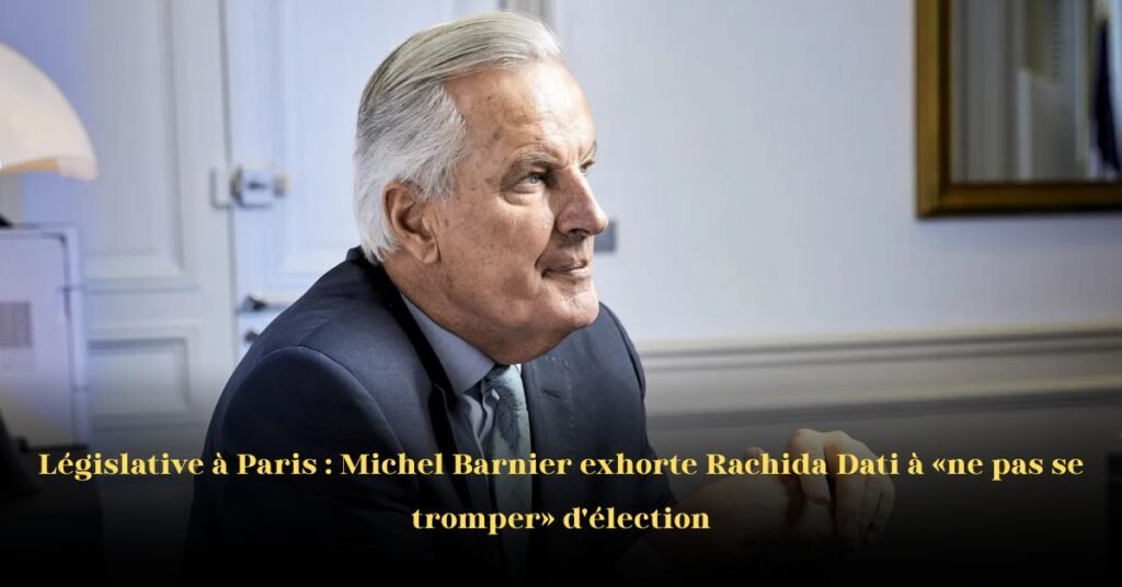 Michel Barnier et Rachida Dati s'affrontent dans une législative partielle décisive à Paris