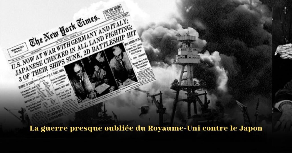 La guerre presque oubliée: Le conflit du Royaume-Uni contre le Japon