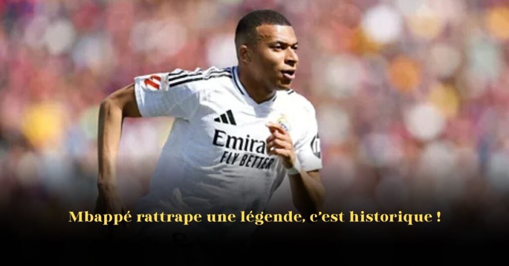Mbappé Rattrape une Légende, C’est Historique!