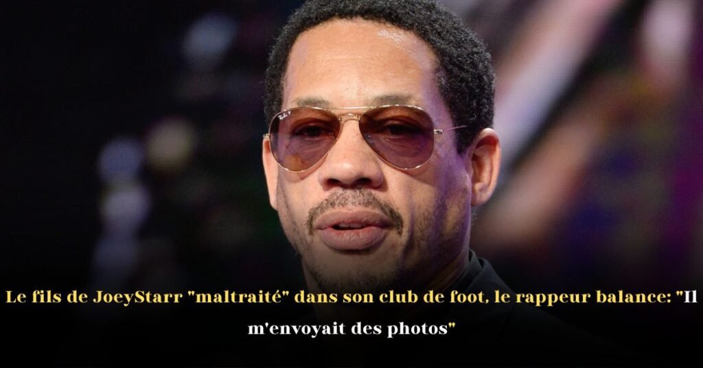 Le fils de JoeyStarr «maltraité »dans son club de foot, le rappeur balance: «Il m’envoyait des photos»