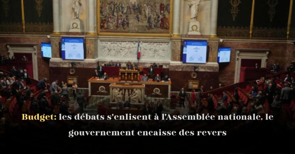 Budget: les débats s’enlisent à l’Assemblée nationale, le gouvernement encaisse des revers