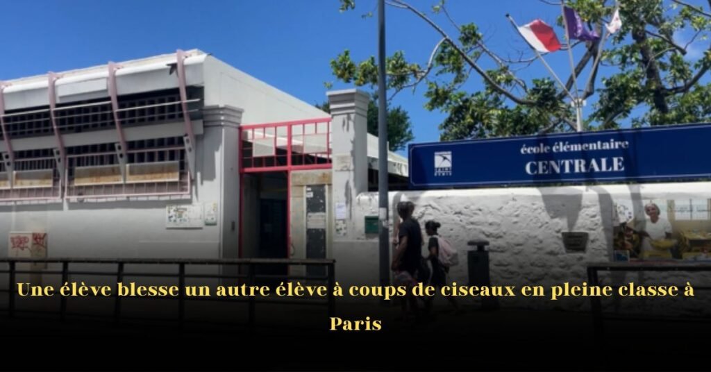 Une élève blesse un autre élève à coups de ciseaux en pleine classe à Paris