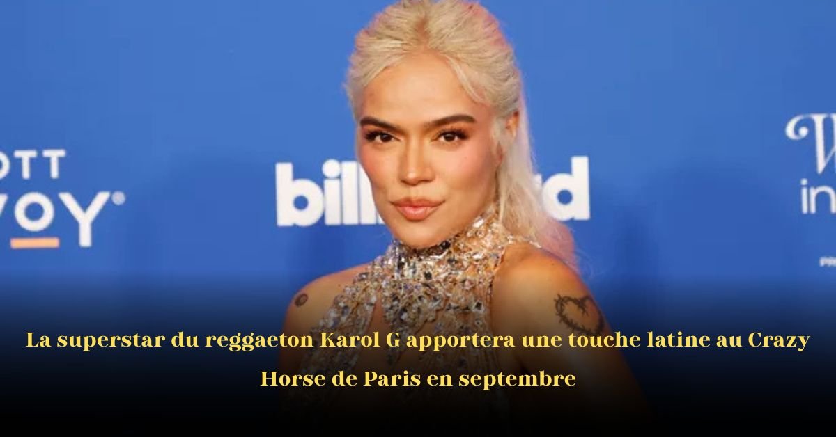 La superstar du reggaeton Karol G apporte une touche latine au Crazy Horse de Paris en septembre