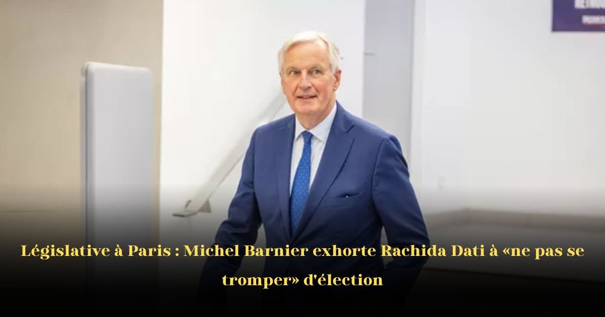 Michel Barnier et Rachida Dati s'affrontent dans une législative partielle décisive à Paris