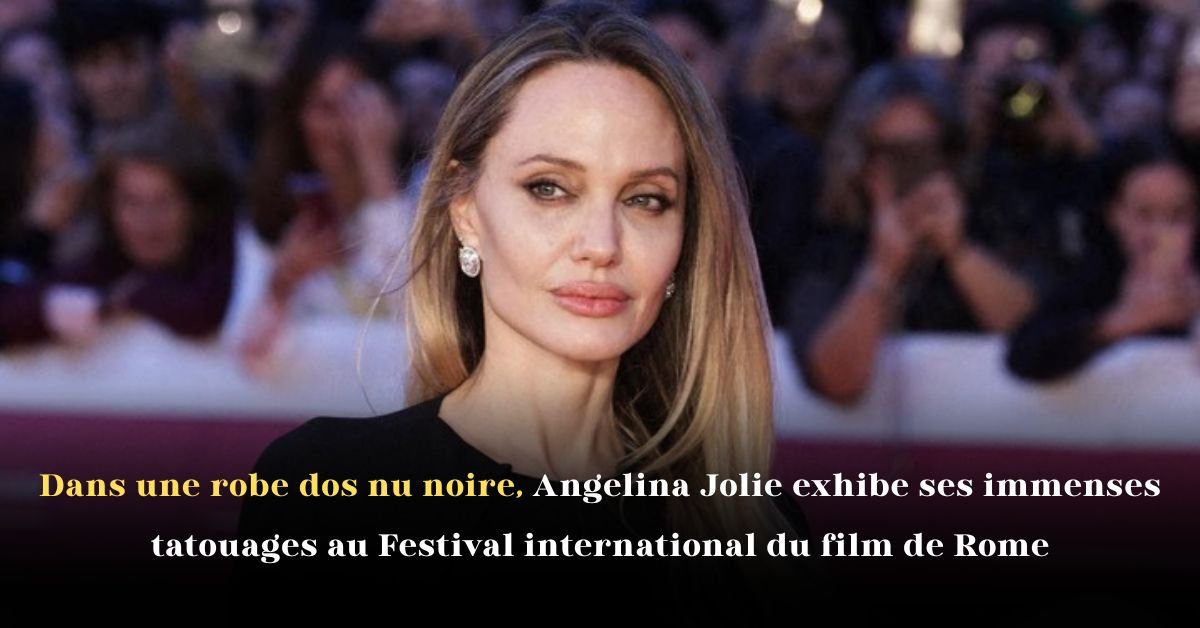 Dans une robe dos nu noire, Angelina Jolie exhibe ses immenses tatouages au Festival international du film de Rome