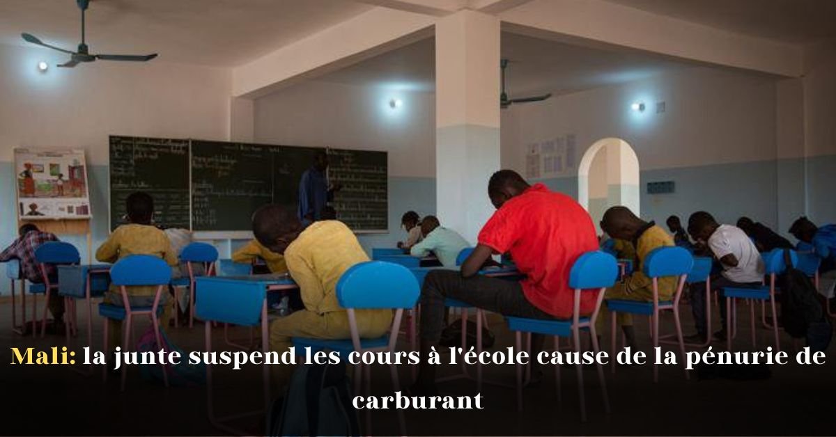 Mali: La Junte Suspend les Cours à l’École à Cause de la Pénurie de Carburant
